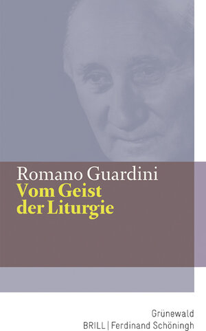 Buchcover Vom Geist der Liturgie | Romano Guardini | EAN 9783786726845 | ISBN 3-7867-2684-1 | ISBN 978-3-7867-2684-5