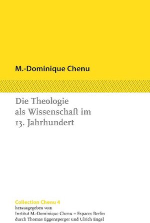 Buchcover Die Theologie als Wissenschaft im 13. Jahrhundert | Marie D Chenu | EAN 9783786727392 | ISBN 3-7867-2739-2 | ISBN 978-3-7867-2739-2
