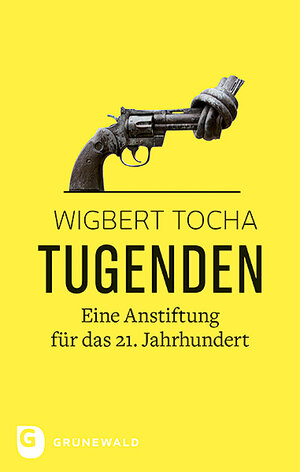 Buchcover Tugenden | Wigbert Tocha | EAN 9783786731184 | ISBN 3-7867-3118-7 | ISBN 978-3-7867-3118-4