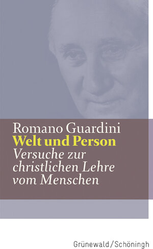 Buchcover Welt und Person | Romano Guardini | EAN 9783786731450 | ISBN 3-7867-3145-4 | ISBN 978-3-7867-3145-0
