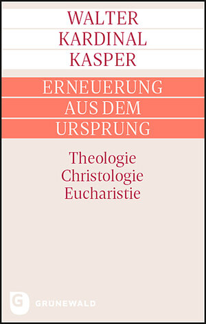 Buchcover Erneuerung aus dem Ursprung | Walter Kardinal Kasper | EAN 9783786732730 | ISBN 3-7867-3273-6 | ISBN 978-3-7867-3273-0