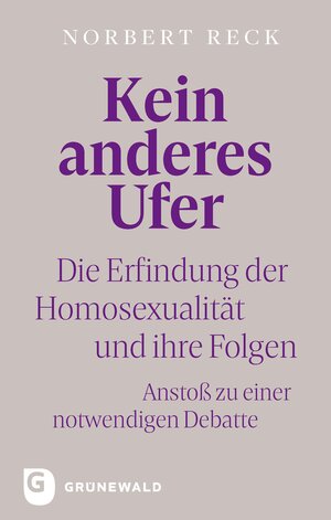 Buchcover Kein anderes Ufer | Norbert Reck | EAN 9783786733591 | ISBN 3-7867-3359-7 | ISBN 978-3-7867-3359-1