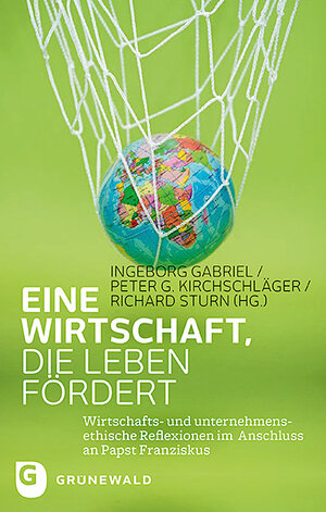 Buchcover Eine Wirtschaft, die Leben fördert  | EAN 9783786740124 | ISBN 3-7867-4012-7 | ISBN 978-3-7867-4012-4