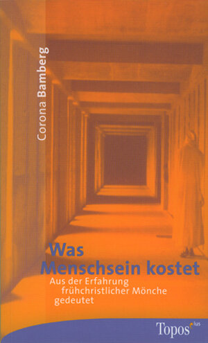 Buchcover Was Menschsein kostet | Corona Bamberg | EAN 9783786783763 | ISBN 3-7867-8376-4 | ISBN 978-3-7867-8376-3
