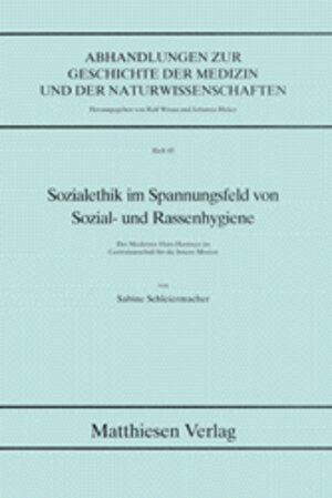Buchcover Sozialethik im Spannungsfeld von Sozial- und Rassenhygiene | Sabine Schleiermacher | EAN 9783786840855 | ISBN 3-7868-4085-7 | ISBN 978-3-7868-4085-5