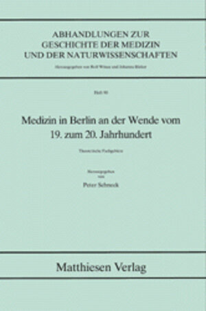 Buchcover Medizin in Berlin an der Wende vom 19. zum 20. Jahrhundert  | EAN 9783786840909 | ISBN 3-7868-4090-3 | ISBN 978-3-7868-4090-9