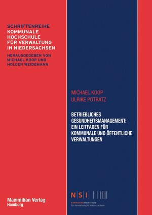 Buchcover Betriebliches Gesundheitsmanagement: Ein Leitfaden für kommunale und öffentliche Verwaltungen | Michael Koop | EAN 9783786909880 | ISBN 3-7869-0988-1 | ISBN 978-3-7869-0988-0