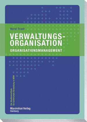 Buchcover Verwaltungsorganisation | Horst Frank | EAN 9783786910121 | ISBN 3-7869-1012-X | ISBN 978-3-7869-1012-1