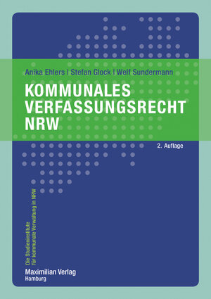 Buchcover Kommunales Verfassungsrecht NRW | Anika Ehlers | EAN 9783786910190 | ISBN 3-7869-1019-7 | ISBN 978-3-7869-1019-0