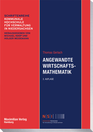 Buchcover Angewandte Wirtschaftsmathematik | Thomas Gerlach | EAN 9783786912835 | ISBN 3-7869-1283-1 | ISBN 978-3-7869-1283-5