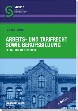 Buchcover Arbeits- und Tarifrecht sowie Berufsbildung | Carlo Klimmek | EAN 9783786912873 | ISBN 3-7869-1287-4 | ISBN 978-3-7869-1287-3