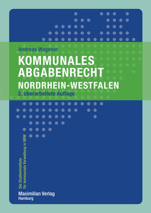Buchcover Kommunales Abgabenrecht Nordrhein-Westfalen | Andreas Wagener | EAN 9783786913009 | ISBN 3-7869-1300-5 | ISBN 978-3-7869-1300-9