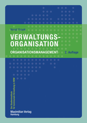 Buchcover Verwaltungsorganisation | Horst Frank | EAN 9783786913030 | ISBN 3-7869-1303-X | ISBN 978-3-7869-1303-0