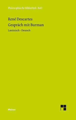 Buchcover Gespräch mit Burman | René Descartes | EAN 9783787305018 | ISBN 3-7873-0501-7 | ISBN 978-3-7873-0501-8