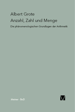Buchcover Anzahl, Zahl und Menge | Albert Grote | EAN 9783787305797 | ISBN 3-7873-0579-3 | ISBN 978-3-7873-0579-7