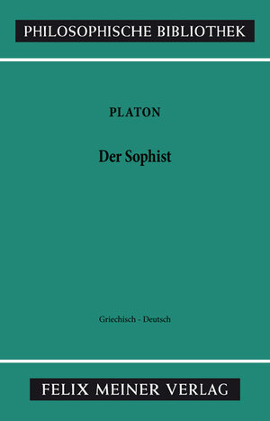 Buchcover Der Sophist | Platon | EAN 9783787306565 | ISBN 3-7873-0656-0 | ISBN 978-3-7873-0656-5