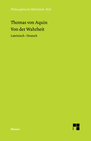 Philosophische Bibliothek Band 384: Von der Wahrheit - De veritate