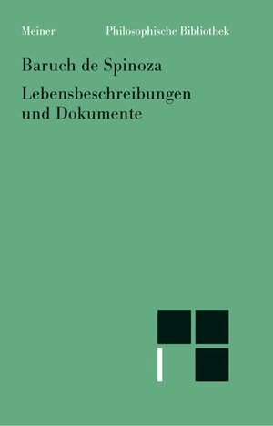 Sämtliche Werke: Philosophische Bibliothek, Bd.96b, Spinoza-Lebensbeschreibungen und Gespräche: BD 7