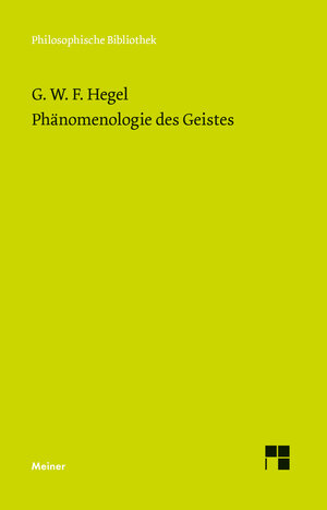 Philosophische Bibliothek, Bd.414, Phänomenologie des Geistes.