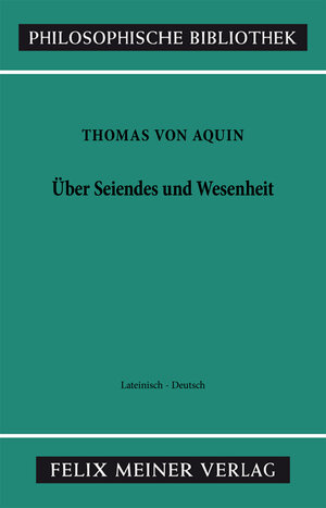 Über Seiendes und Wesenheit. De Ente et Essentia