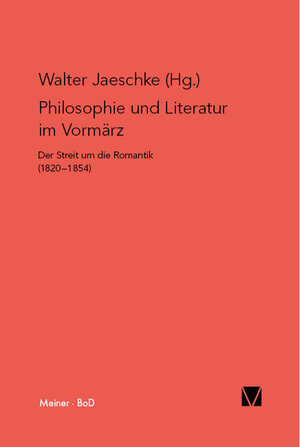 Buchcover Philosophie und Literatur im Vormärz  | EAN 9783787310005 | ISBN 3-7873-1000-2 | ISBN 978-3-7873-1000-5