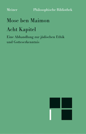 Buchcover Acht Kapitel | Moses Maimonides | EAN 9783787310814 | ISBN 3-7873-1081-9 | ISBN 978-3-7873-1081-4