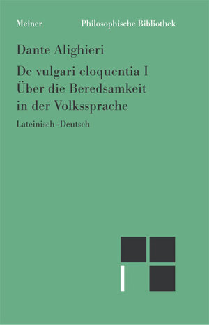 Buchcover Über die Beredsamkeit in der Volkssprache | Dante Alighieri | EAN 9783787311262 | ISBN 3-7873-1126-2 | ISBN 978-3-7873-1126-2