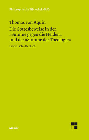 Buchcover Die Gottesbeweise | Thomas von Aquin | EAN 9783787311927 | ISBN 3-7873-1192-0 | ISBN 978-3-7873-1192-7