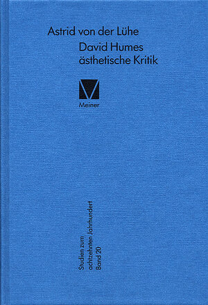 Buchcover David Humes ästhetische Kritik | Astrid von der Lühe | EAN 9783787312191 | ISBN 3-7873-1219-6 | ISBN 978-3-7873-1219-1