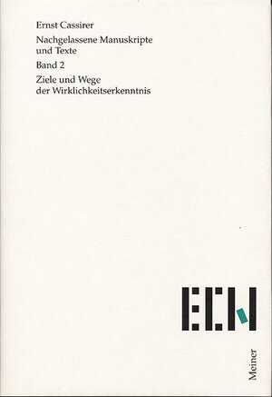 Buchcover Ziele und Wege der Wirklichkeitserkenntnis | Ernst Cassirer | EAN 9783787312467 | ISBN 3-7873-1246-3 | ISBN 978-3-7873-1246-7