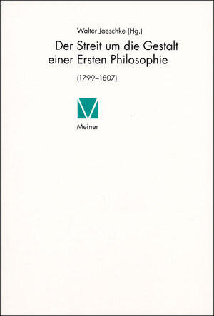 Buchcover Der Streit um die Gestalt einer Ersten Philosophie  | EAN 9783787313914 | ISBN 3-7873-1391-5 | ISBN 978-3-7873-1391-4