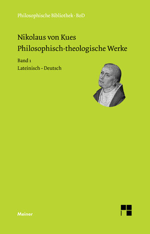 Buchcover Philosophisch-theologische Werke | Nikolaus von Kues | EAN 9783787316243 | ISBN 3-7873-1624-8 | ISBN 978-3-7873-1624-3