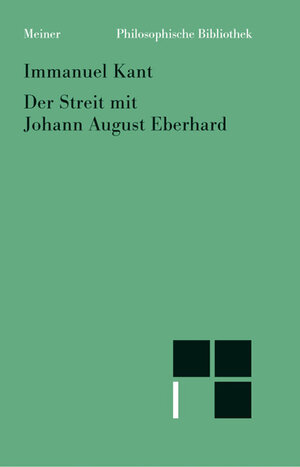 Buchcover Der Streit mit Johann August Eberhardt | Immanuel Kant | EAN 9783787316472 | ISBN 3-7873-1647-7 | ISBN 978-3-7873-1647-2