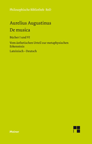 Buchcover De musica | Aurelius Augustinus | EAN 9783787316571 | ISBN 3-7873-1657-4 | ISBN 978-3-7873-1657-1