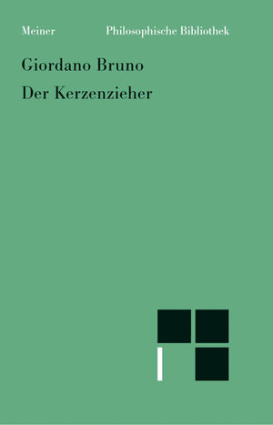 Buchcover Der Kerzenzieher | Giordano Bruno | EAN 9783787317950 | ISBN 3-7873-1795-3 | ISBN 978-3-7873-1795-0