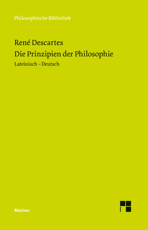 Buchcover Die Prinzipien der Philosophie | René Descartes | EAN 9783787318537 | ISBN 3-7873-1853-4 | ISBN 978-3-7873-1853-7