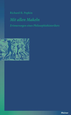 Buchcover Mit allen Makeln | Richard H. Popkin | EAN 9783787318926 | ISBN 3-7873-1892-5 | ISBN 978-3-7873-1892-6