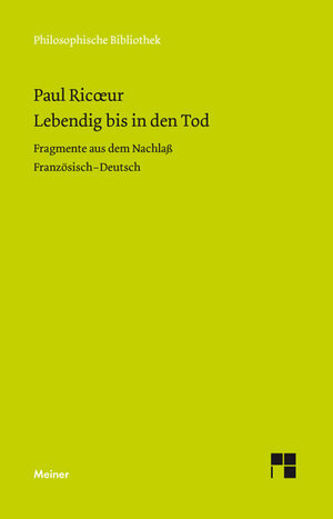 Buchcover Lebendig bis in den Tod | Paul Ricoeur | EAN 9783787319855 | ISBN 3-7873-1985-9 | ISBN 978-3-7873-1985-5
