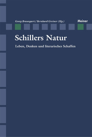 Buchcover Schillers Natur  | EAN 9783787320219 | ISBN 3-7873-2021-0 | ISBN 978-3-7873-2021-9