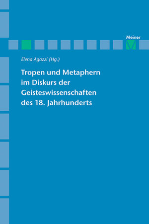 Buchcover Tropen und Metaphern im Gelehrtendiskurs des 18. Jahrhunderts  | EAN 9783787321339 | ISBN 3-7873-2133-0 | ISBN 978-3-7873-2133-9