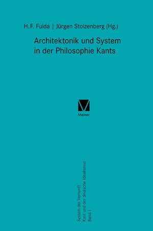 Buchcover Architektonik und System in der Philosophie Kants  | EAN 9783787322107 | ISBN 3-7873-2210-8 | ISBN 978-3-7873-2210-7