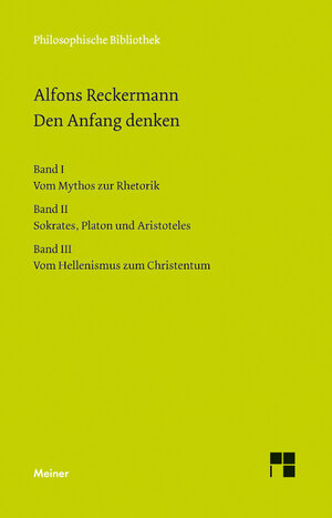 Buchcover Den Anfang denken Bände I-III | Alfons Reckermann | EAN 9783787322367 | ISBN 3-7873-2236-1 | ISBN 978-3-7873-2236-7