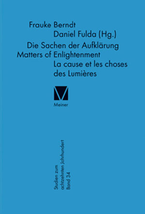 Buchcover Die Sachen der Aufklärung  | EAN 9783787322442 | ISBN 3-7873-2244-2 | ISBN 978-3-7873-2244-2