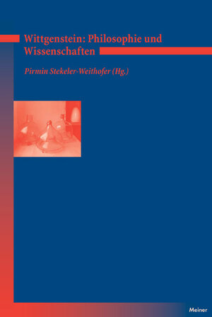 Buchcover Wittgenstein: Zu Philosophie und Wissenschaft  | EAN 9783787322459 | ISBN 3-7873-2245-0 | ISBN 978-3-7873-2245-9