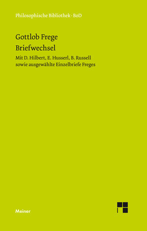 Buchcover Gottlob Freges Briefwechsel | Gottlob Frege | EAN 9783787322954 | ISBN 3-7873-2295-7 | ISBN 978-3-7873-2295-4