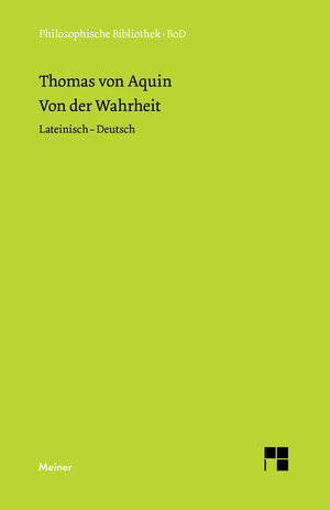Buchcover Von der Wahrheit | Thomas von Aquin | EAN 9783787323050 | ISBN 3-7873-2305-8 | ISBN 978-3-7873-2305-0