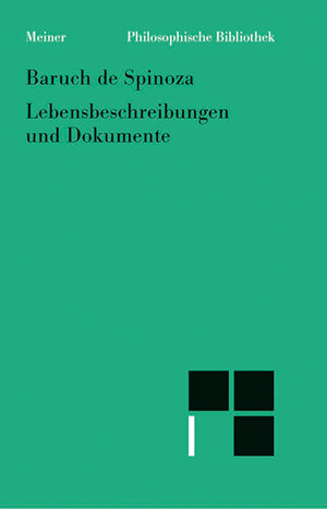 Buchcover Lebensbeschreibungen und Dokumente | Baruch de Spinoza | EAN 9783787323098 | ISBN 3-7873-2309-0 | ISBN 978-3-7873-2309-8