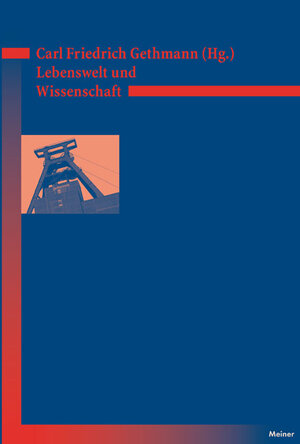 Buchcover Lebenswelt und Wissenschaft  | EAN 9783787323999 | ISBN 3-7873-2399-6 | ISBN 978-3-7873-2399-9