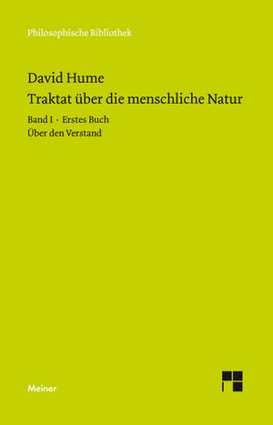 Buchcover Ein Traktat über die menschliche Natur. Teilband 1 | David Hume | EAN 9783787324354 | ISBN 3-7873-2435-6 | ISBN 978-3-7873-2435-4