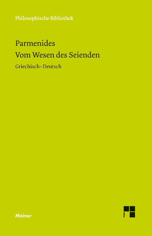 Buchcover Vom Wesen des Seienden | Parmenides | EAN 9783787324798 | ISBN 3-7873-2479-8 | ISBN 978-3-7873-2479-8